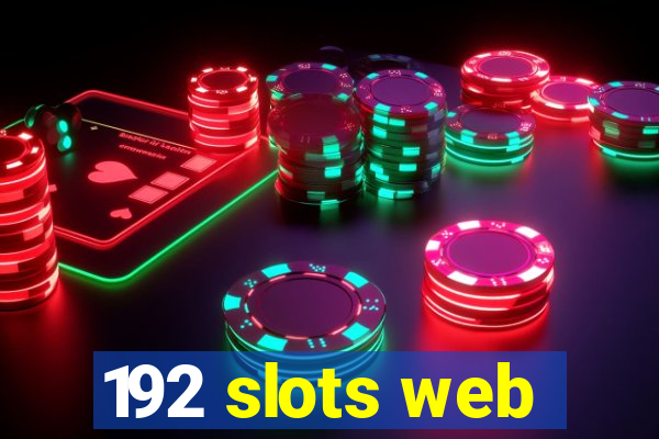 192 slots web